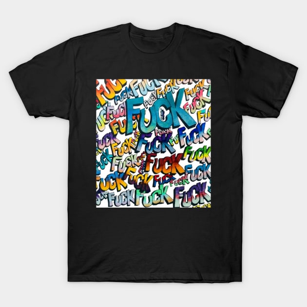 Fuck T-Shirt by Reinrab